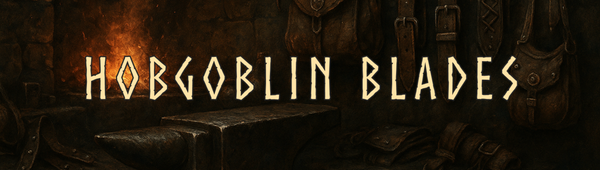 Hobgoblin Blades